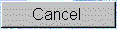CANCEL